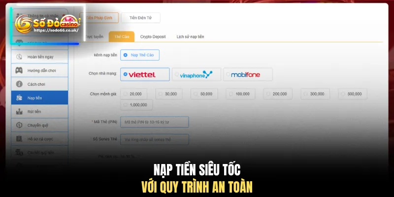Nạp tiền siêu tốc với quy trình an toàn